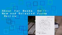 About For Books  Swift: New and Selected Poems  Review