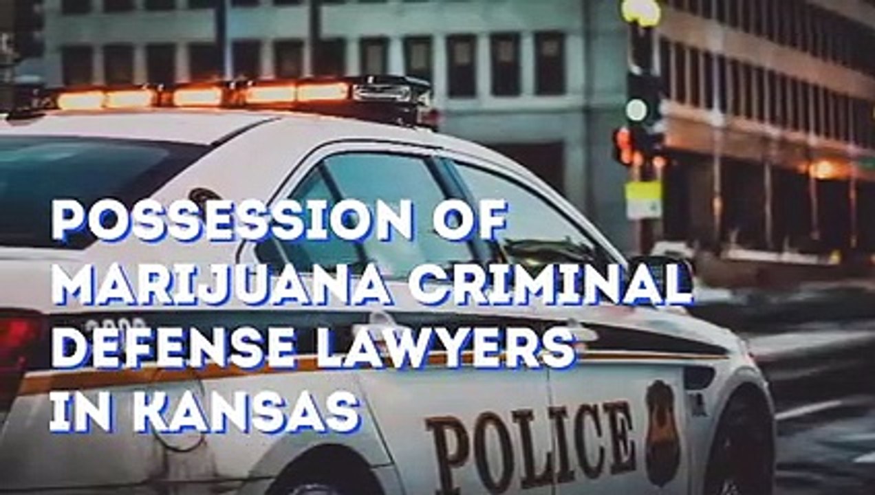 Possession of Marijuana Charges in Kansas