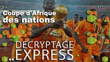 Décryptage express : Coupe d'Afrique des nations 62 ans d'émotions