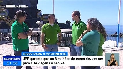 JPP tem provas de que os 3 Milhões de Euros de Subsídios dariam para operar o Ferry ao longo de Todo o Ano