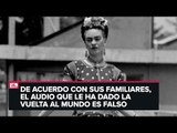 Análisis de la supuesta voz de Frida Kahlo