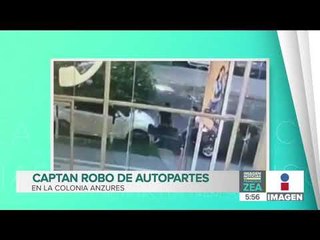 Captan robo de autopartes en la colonia Anzures | Noticias con Francisco Zea