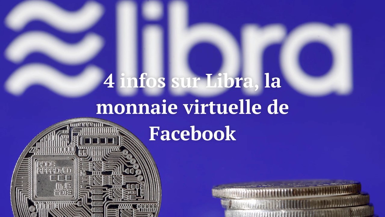 4 infos sur Libra, la monnaie virtuelle de Facebook