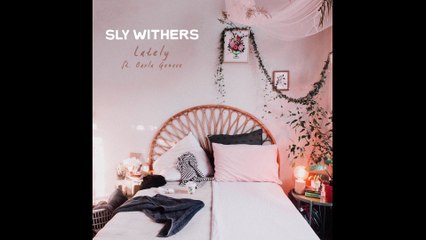 Sly Withers - Lately
