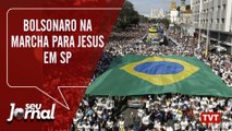  Marcha Para Jesus – Demarcação de terras indígenas volta para Agricultura  - Seu Jornal 20/06/2019