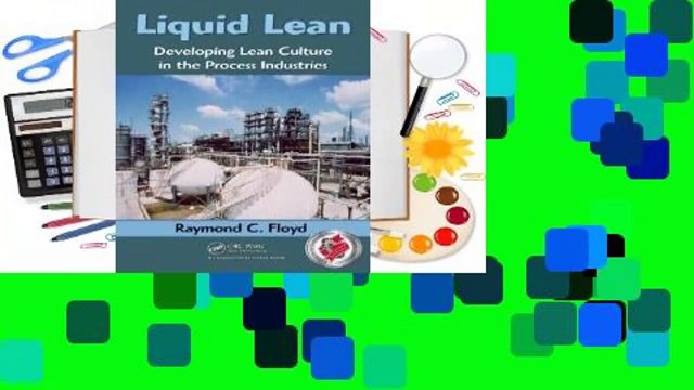 Online Liquid Lean: Developing Lean Culture in the Process Industries For Full