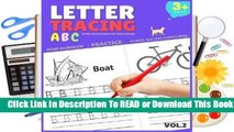 Full E-book Letter Tracing Book for Preschoolers: Letter Tracing Books for Kids Ages 3-5, Letter