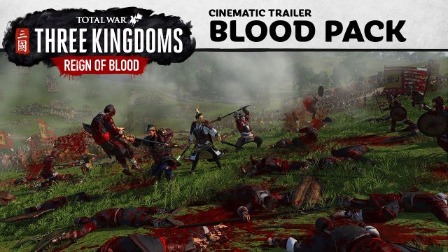 Total War : Three Kingdoms - Trailer Reign of Blood