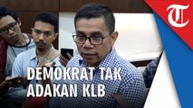 Sekjen Demokrat Pastikan Tidak ada Kongres Luar Biasa