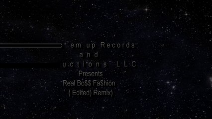 Real Boss Fashion (Edited, Remix)