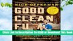Full E-book Good Clean Fun: Misadventures in Sawdust at Offerman Woodshop  For Trial