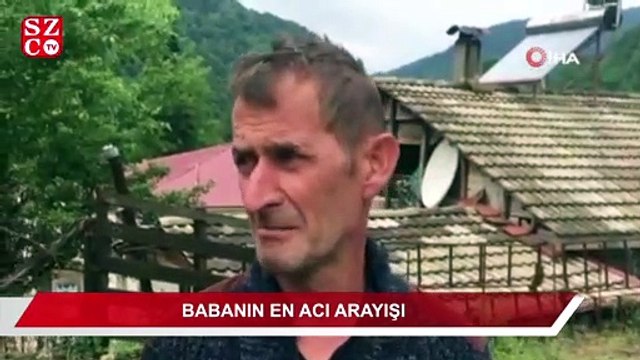 Babanın en acı arayışı