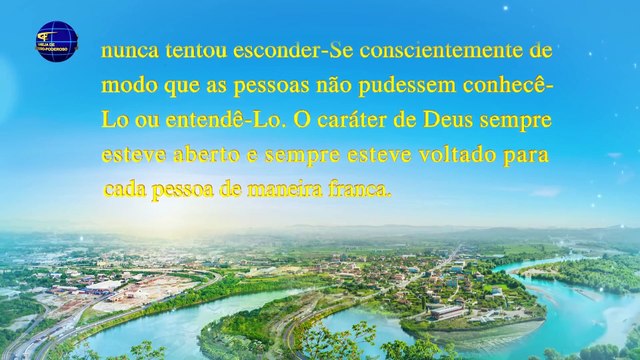 Palavra de Deus A obra de Deus, o caráter de Deus e o Próprio Deus (I) Parte um