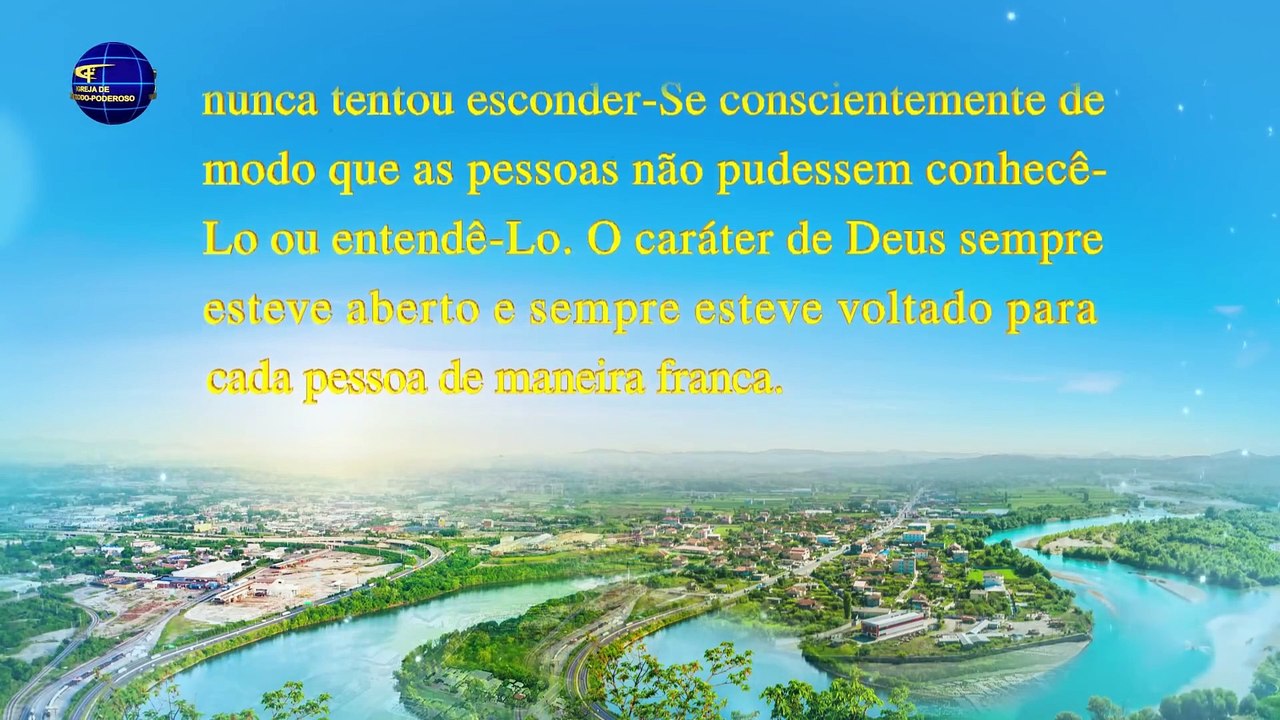 Palavra de Deus "A obra de Deus, o caráter de Deus e o Próprio Deus (I)" Parte um