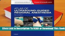 Full E-book Atlas of Ultrasound-Guided Regional Anesthesia: Expert Consult - Online and Print  For