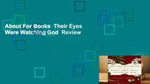 About For Books  Their Eyes Were Watching God  Review