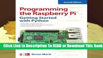 Full E-book Programming the Raspberry Pi, Second Edition: Getting Started with Python  For Full