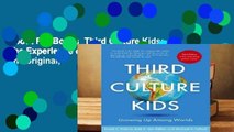 About For Books  Third Culture Kids: The Experience of Growing Up Among Worlds: The original,