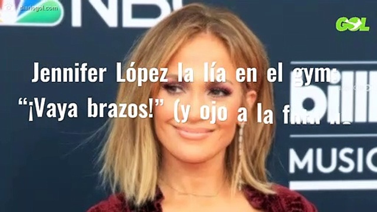 Jennifer López la lía en el gym: “¡Vaya brazos!” (y ojo a la foto de espaldas)