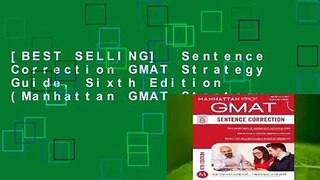 [BEST SELLING]  Sentence Correction GMAT Strategy Guide, Sixth Edition (Manhattan GMAT Strategy