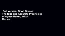 Full version  Good Omens: The Nice and Accurate Prophecies of Agnes Nutter, Witch  Review