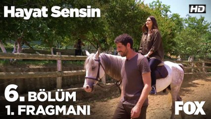 Hayat Sensin 6. Bölüm 1. Fragmanı