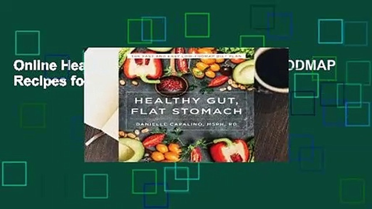 Online Healthy Gut, Flat Stomach: Low-FODMAP Recipes for Better Digestion  For Kindle