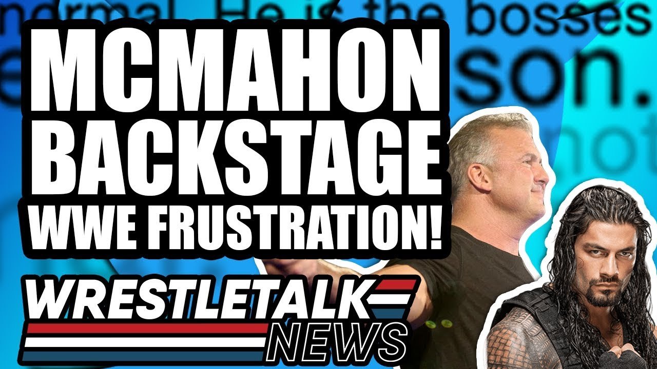 Shane McMahon FRUSTRATION Backstage In WWE! AEW BLOCK Jon Moxley! | WrestleTalk News June 2019