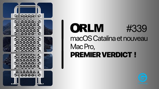 ORLM-339 : Mac Pro, Mac OS Catalina, premier verdict
