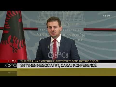 Shqipërinë e penalizoi koha , Cakaj: Shtyrja e negociatave nuk është lajm inkurajues