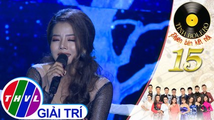 Tình Bolero 2019 - Tập 15[2]: Chờ người - Phạm Phương