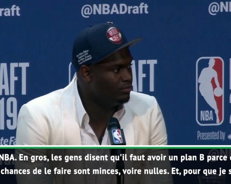 Draft 2019 - Zion : Mes émotions ont pris le dessus