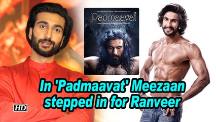 In 'Padmaavat' Meezaan stepped in for Ranveer Singh !