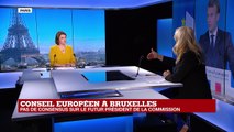 Conseil européen à Bruxelles : pas de consensus sur le futur président de la Commission