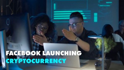 What you need to know about Facebook Cryptocurrency, ''Libra''