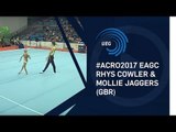 Rhys COWLER & Mollie JAGGERS (GBR) - 2017 Acro Europeans, junior dynamic final