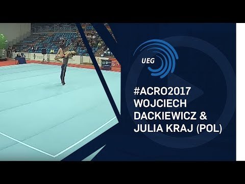 Wojciech DACKIEWICZ & Julia KRAJ (POL) - 2017 Acro Europeans, dynamic final