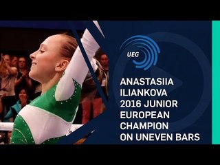 Anastasiia ILIANKOVA (RUS) – 2016 Junior European Champion on Uneven Bars