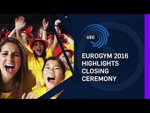 EUROGYM 2016 Highlights Closing Ceremony