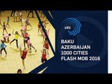 Baku, Azerbaijan - 1000 Cities Flash Mob 2016