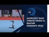 Timofei IVANOV & Maksim KARAVAEV (RUS) - 2017 European Champions 12 - 18 men's pair