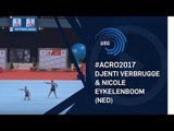 Djenti VERBRUGGE & Nicole EYKELENBOOM (NED) - 2017 Acro Europeans, dynamic final