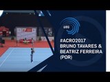 Bruno TAVARES & Beatriz FERREIRA (POR) - 2017 Acro Europeans, dynamic final
