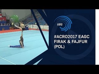 Marcin FIRAK & Julia FAJFUR (POL) - 2017 Acro Europeans, junior all-around final