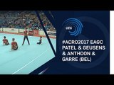 Men's group Belgium - 2017 Acro Europeans, dynamic final