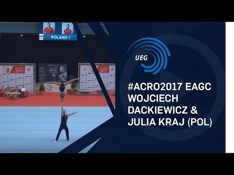 Wojciech DACKIEWICZ & Julia KRAJ (POL) - 2017 Acro Europeans, all-around final