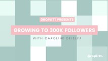 How Caroline Grew Her Instagram to 300K Followers!