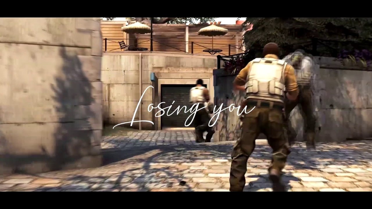 Losing You #CSGO