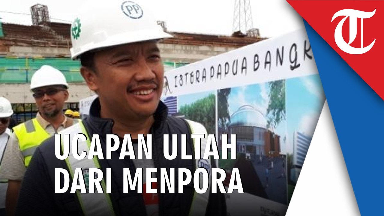 Menpora Ucapkan Selamat Ulang Tahun Untuk Presiden Jokowi Dari Stadion Papua Bangkit