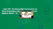 Law 101: An Essential Reference for Your Everyday Legal Questions  Best Sellers Rank : #2